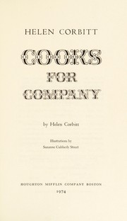 Helen Corbitt cooks for company /