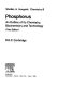 Phosphorus : an outline of its chemistry, biochemistry, and technology /