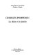 Georges Pompidou : le désir et le destin /