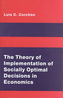 The theory of implementation of socially optimal decisions in economics /