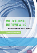 Motivational interviewing : a workbook for social workers /