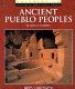 Ancient Pueblo peoples /
