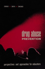 Drug abuse prevention : perspectives and approaches for educators /