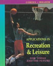 Applications in recreation & leisure for today and the future /
