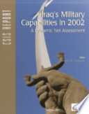 Iraq's military capabilities in 2002 : a dynamic net assessment /