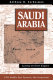 Saudi Arabia : guarding the desert kingdom /