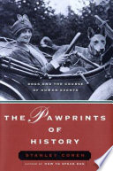 The pawprints of history : dogs and the course of human events /