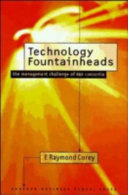 Technology fountainheads : the management challenge of R&D consortia /