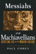 Messiahs and Machiavellians : depicting evil in the modern theatre /