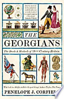 The Georgians : the deeds and misdeeds of 18th-century Britain /