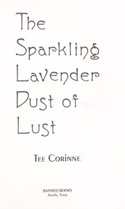 The sparkling lavender dust of lust /