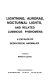 Lightning, auroras, nocturnal lights, and related luminous phenomena : a catalog of geophysical anomalies /