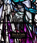 Arts & crafts stained glass /