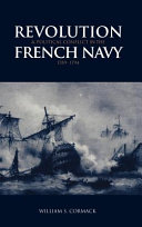 Revolution and political conflict in the French Navy, 1789-1794 /