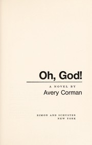 Oh, God! : A novel.