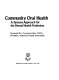Community oral health : a systems approach for the dental health profession /