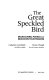 The great speckled bird : multicultural politics and education policymaking /