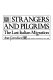 Strangers and pilgrims : the last Italian migration /