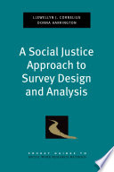 A social justice approach to survey design and analysis /