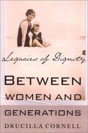 Between women and generations : legacies of dignity /