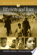 Ethnicity and race : making identities in a changing world /