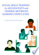 Social skills training for adolescents with general moderate learning difficulties /