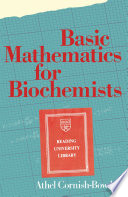 Basic mathematics for biochemists /