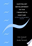 Capitalist development in the twentieth century : an evolutionary-Keynesian analysis /