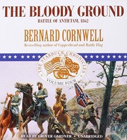 The bloody ground : Battle of Antietam /