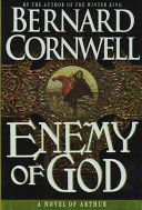 Enemy of God : a novel of Arthur /