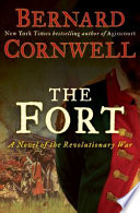 The fort : a novel of the Revolutionary War /