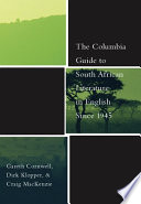 The Columbia guide to South African literature in English since 1945 /