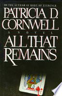 All that remains : a novel /