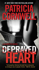 Depraved heart : a Scarpetta novel /