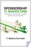 Sponsorship in marketing : effective communication through sports, arts and events /