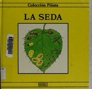 La seda /