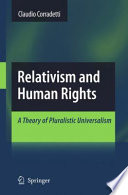 Relativism and human rights : a theory of pluralistic universalism /