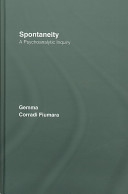 Spontaneity : a psychoanalytic inquiry /