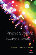 Psychic Suffering : From Pain to Growth /