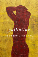 Guillotine : poems /