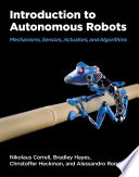 Introduction to autonomous robots : mechanisms, sensors, actuators, and algorithms /