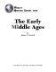 The early Middle Ages /