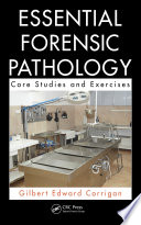 Essentials of forensic pathology : core studies and exercises /