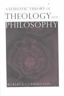 A semiotic theory of theology and philosophy /