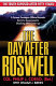 The day after Roswell /