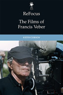 ReFocus : the films of Francis Veber /