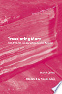 Translating Marx : José Aricó and the new Latin American Marxism /