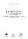 La escritura y lo escrito : paleografía y diplomática de España y América en los siglos XVI y XVII /