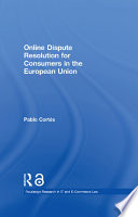 Online dispute resolution for consumers in the European Union /