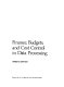 EDP costs and charges : finance, budgets, and cost control in data processing /